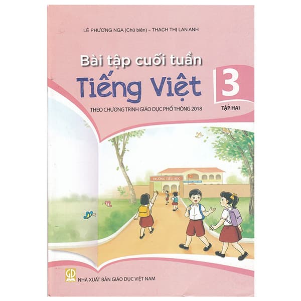Sách Bài Tập Cuối Tuần Tiếng Việt 3 - Tập 2 (Theo Chương Trình Giáo D - Lê Phương Nga