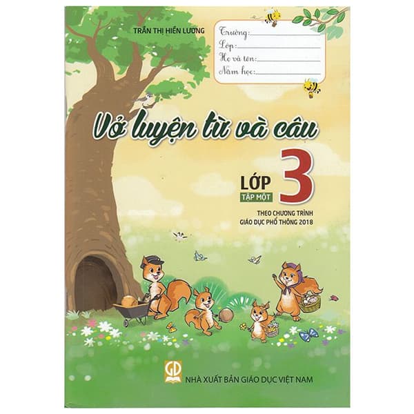 Sách Vở Luyện Từ Và Câu Lớp 3 - Tập 1 (Theo Chương Trình Giáo Dụ - Trần Hiền Lương