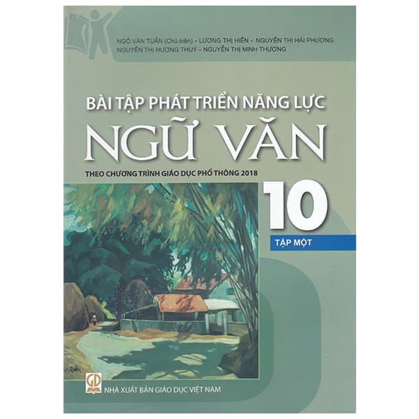 Sách Bài Tập Phát Triển Năng Lực Ngữ Văn 10 - Tập 1 (Theo Chương Trìn - Theo Theobald