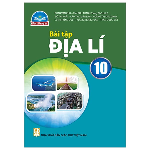 Sách Bài Tập Địa Lí 10 (Chân Trời) (Chuẩn) - Nhiều Tác Giả