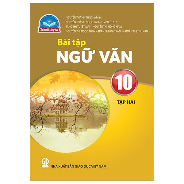 Sách Bài Tập Ngữ Văn 10 - Tập 2 (Chân Trời) (Chuẩn) - Nhiều Tác Giả