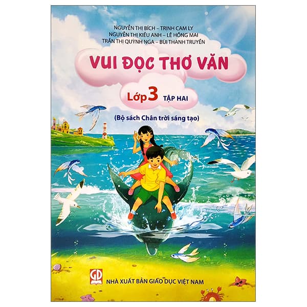 Sách Vui Đọc Thơ Văn Lớp 3 - Tập 2 (Bộ Chân Trời Sáng Tạo) - Nhiều Tác Giả