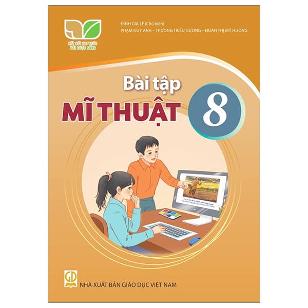 Sách Bài Tập Mĩ Thuật 8 (Kết Nối) (Chuẩn) - Đinh Gia Lê