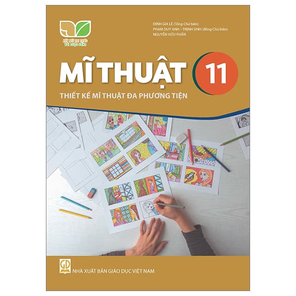 Sách Mĩ Thuật 11 - Thiết Kế Mĩ Thuật Đa Phương Tiện (Kết Nối) (Chu� - Đinh Gia Lê