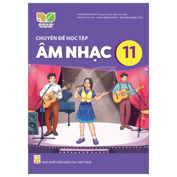 Sách Chuyên Đề Học Tập Âm Nhạc 11 (Kết Nối) (Chuẩn) - Nguyễn Dục Quang