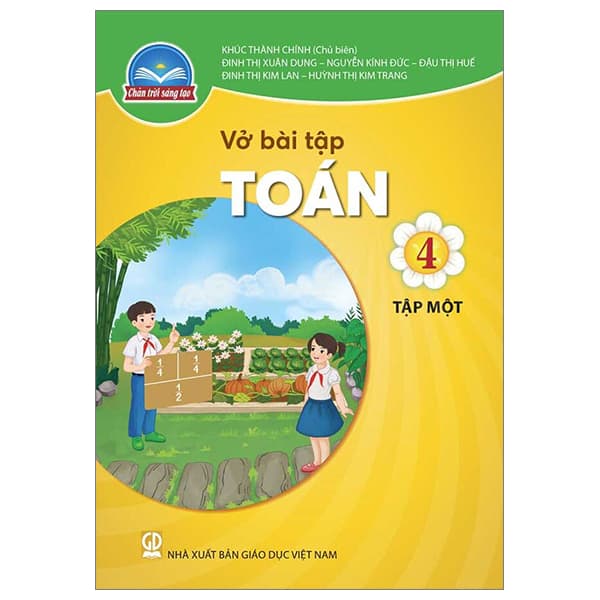 Sách Vở Bài Tập Toán 4 - Tập 1 (Chân Trời) (Chuẩn) - Nhiều Tác Giả