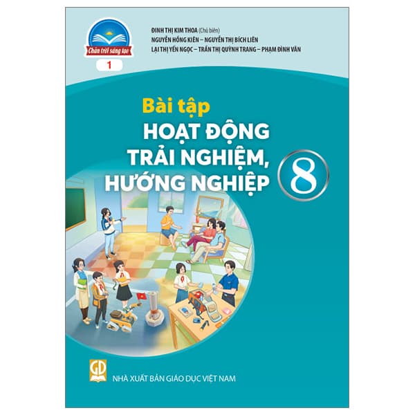 Sách Bài Tập Hoạt Động Trải Nghiệm, Hướng Nghiệp 8 - Bản 1 (Chân T - Nhiều Tác Giả