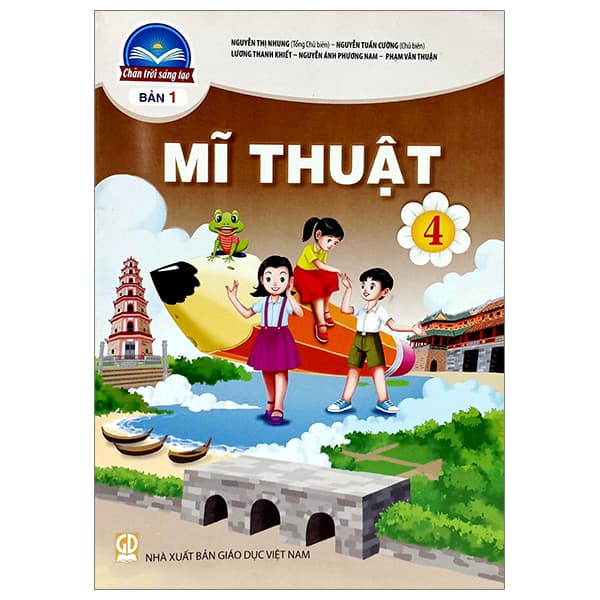 Sách Mĩ Thuật 4 - Bản 1 (Chân Trời Sáng Tạo) (Chuẩn) - Nhiều Tác Giả