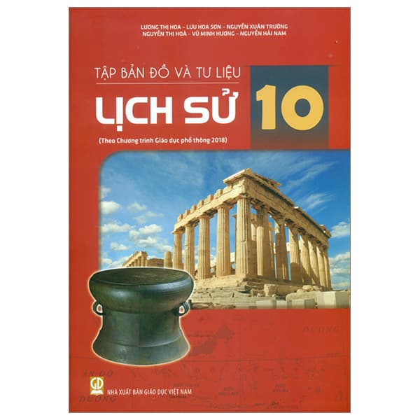 Sách Tập Bản Đồ Và Tư Liệu Lịch Sử 10 (Theo Chương Trình Giáo Dục - Nhiều Tác Giả