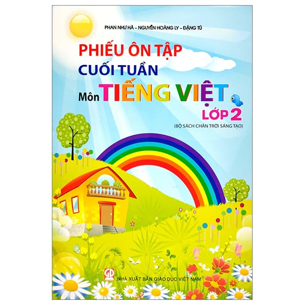 Sách Phiếu Ôn Tập Cuối Tuần - Môn Tiếng Việt - Lớp 2 - Chân Trời S� - Phan Như Hà