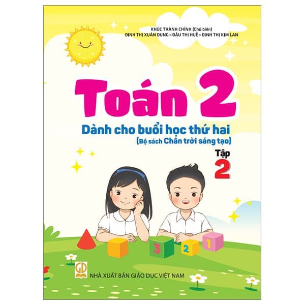 Sách Toán 2 - Tập 2 - Dành Cho Buổi Học Thứ Hai (Bộ Sách Chân Trời Sá - Khúc Thành Chính