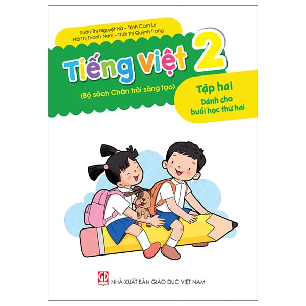 Sách Tiếng Việt 2 - Tập 2 - Dành Cho Buổi Học Thứ Hai (Bộ Sách Chân T - Trịnh Nam Trân