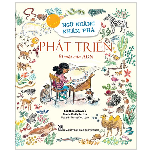 Sách Ngỡ Ngàng Khám Phá - Phát Triển - Bí Mật Của ADN - Nicola Davies