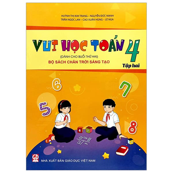 Sách Vui Học Toán 4 - Tập Hai (Dành Cho Buổi Học Thứ Hai) - Bộ Sách Ch� - Trần Ngọc Lan