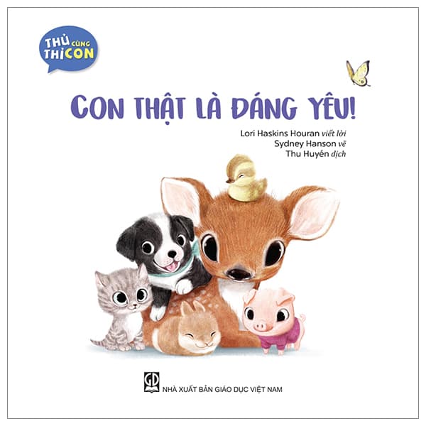 Sách Thủ Thỉ Cùng Con - Con Thật Là Đáng Yêu - Lori
