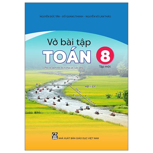 Sách Vở Bài Tập Toán 8 - Tập Một (Theo Bộ Sách Kết Nối Tri Thức V� - Quang Đỗ