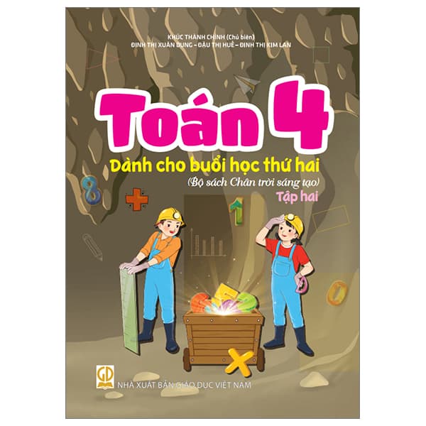 Sách Toán 4 - Tập 2 - Dành Cho Buổi Học Thứ Hai (Bộ Sách Chân Trời Sá - Khúc Thành Chính