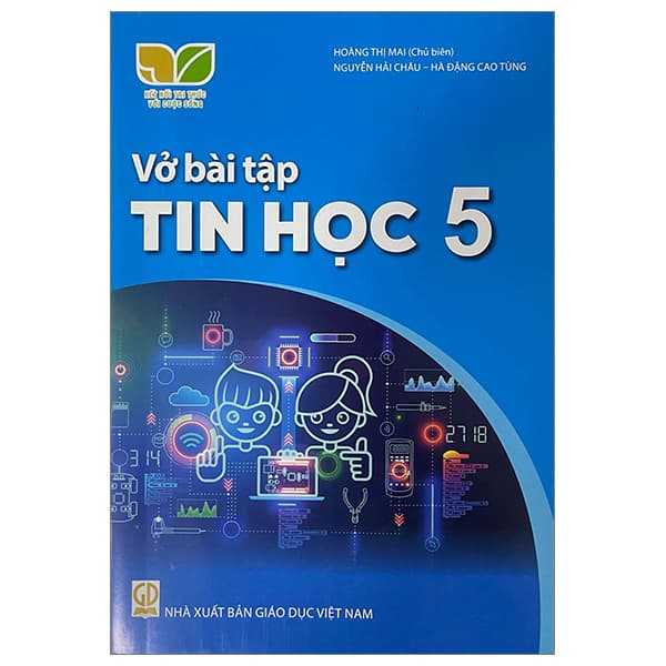 Sách Vở Bài Tập Tin Học 5 (Kết Nối) (Chuẩn) - Hoàng Thị Mai