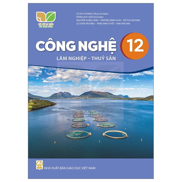 Sách Công Nghệ 12 - Lâm Nghiệp - Thủy Sản (Kết Nối) (Chuẩn) - Nhiều Tác Giả