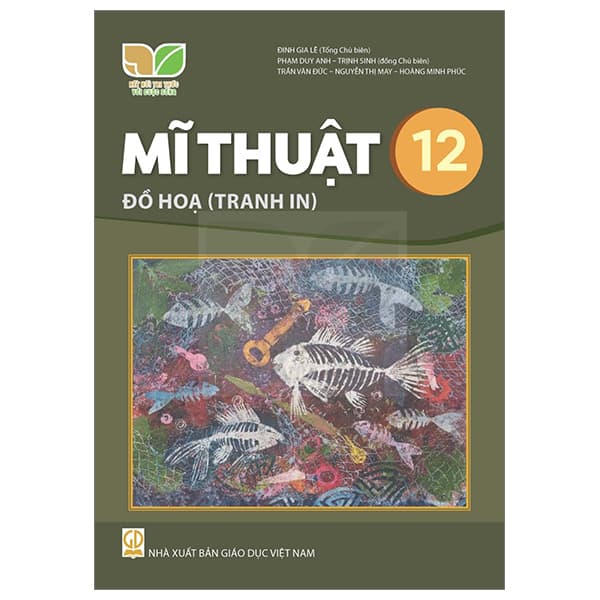 Sách Mĩ Thuật 12 - Đồ Họa (Tranh In) (Kết Nối) (Chuẩn)