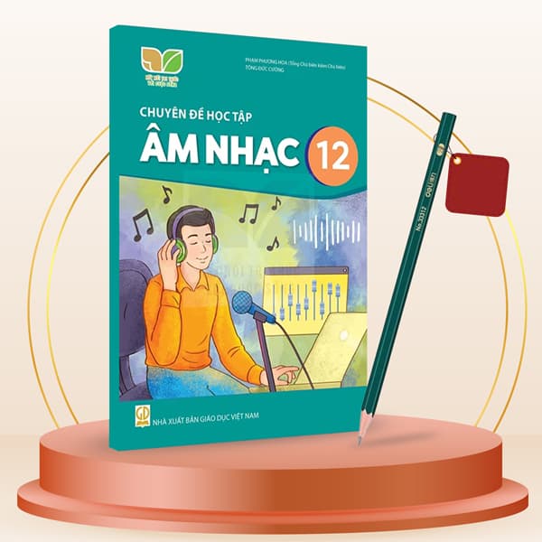 Sách Chuyên Đề Học Tập Âm Nhạc 12 (Kết Nối) (Chuẩn) - Kèm Bút Chì - Phương Phương