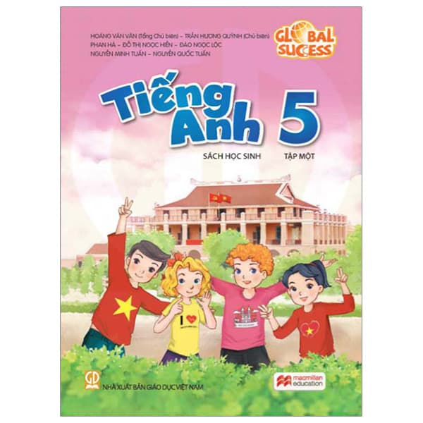Sách Global Success - Tiếng Anh 5 - Sách Học Sinh - Tập Một (2024) - Hoàng Văn Vân
