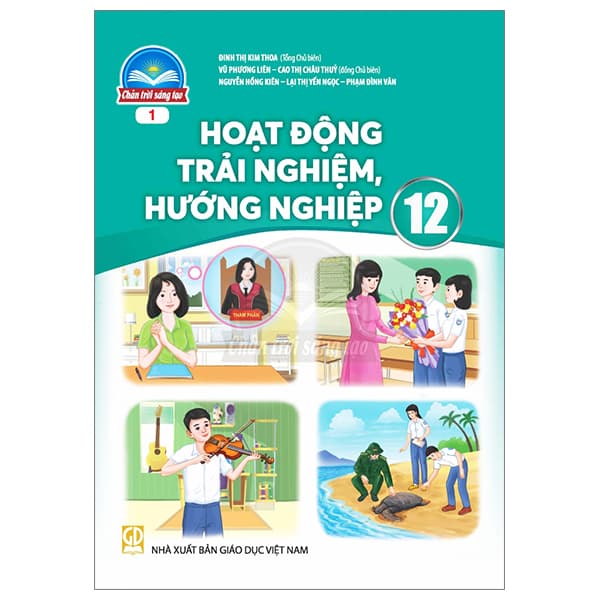 Sách Hoạt Động Trải Nghiệm, Hướng Nghiệp 12 - Bản 1 (Chân Trời) (Ch - Nhiều Tác Giả