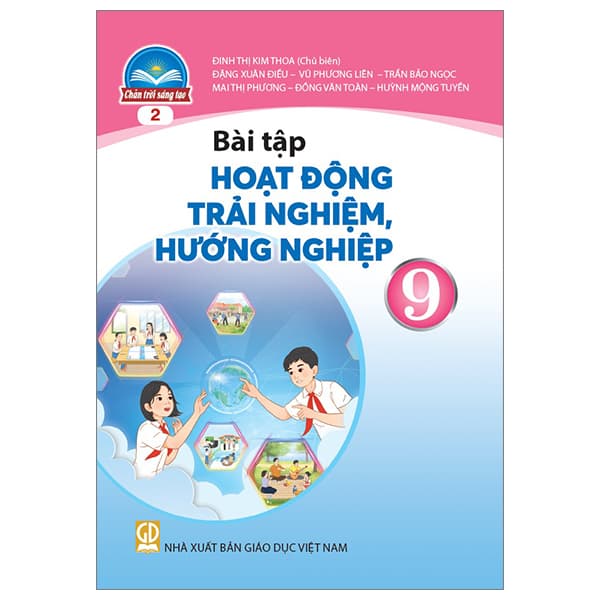 Sách Bài Tập Hoạt Động Trải Nghiệm, Hướng Nghiệp 9 - Bản 2 (Chân T - Nhiều Tác Giả