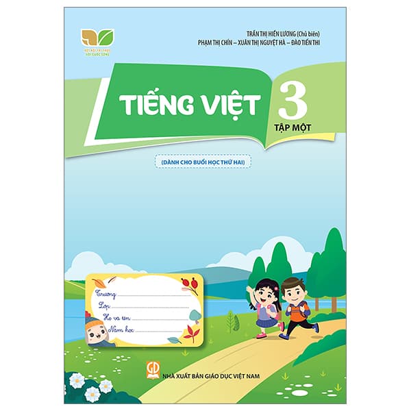 Sách Tiếng Việt 3 - Tập 1 (Kết Nối) (Dành Cho Buổi Học Thứ Hai) (Tái - Trần Hiền Lương