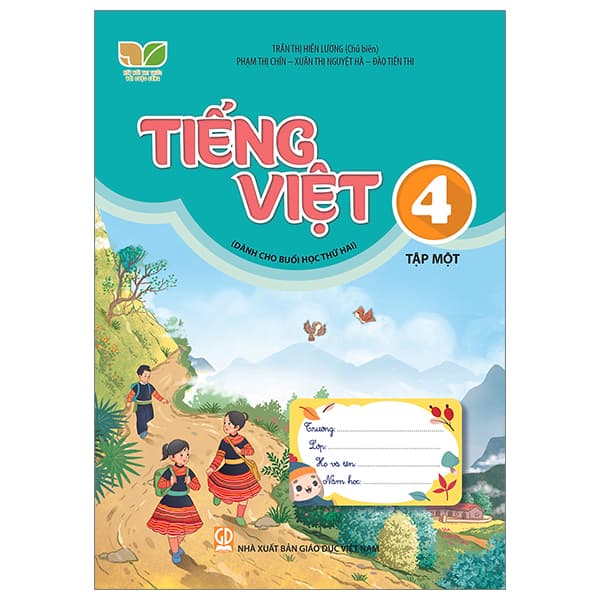 Sách Tiếng Việt 4 - Tập 1 (Kết Nối) (Dành Cho Buổi Học Thứ Hai) - Trần Hiền Lương