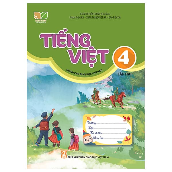Sách Tiếng Việt 4 - Tập 2 (Kết Nối) (Dành Cho Buổi Học Thứ Hai) - Trần Hiền Lương