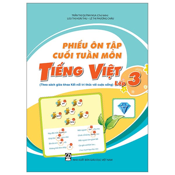 Sách Phiếu Ôn Tập Cuối Tuần Môn Tiếng Việt - Lớp 3 (Theo Sách Giáo K - Hoài Thu