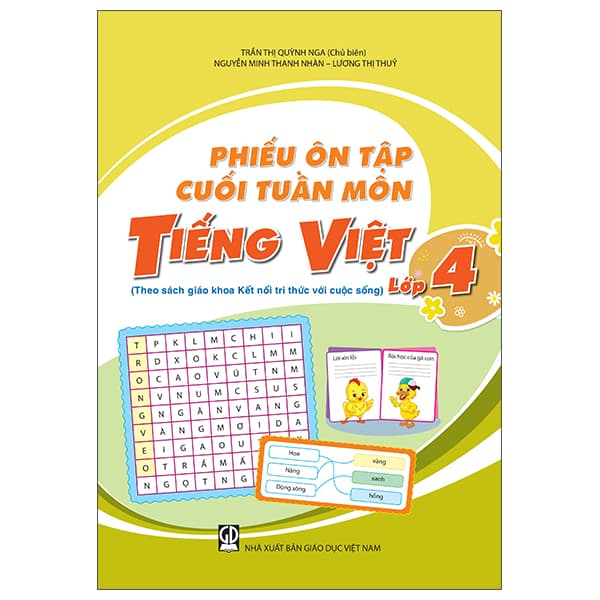 Sách Phiếu Ôn Tập Cuối Tuần Môn Tiếng Việt - Lớp 4 (Theo Sách Giáo K - Trần Thị Quỳnh Nga