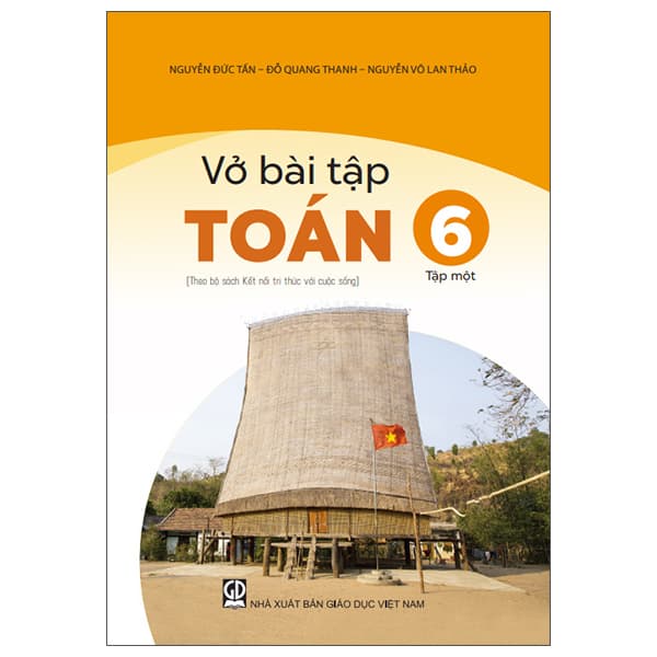 Sách Vở Bài Tập Toán 6 - Tập Một (Theo Bộ Sách Kết Nối Tri Thức V� - Quang Đỗ