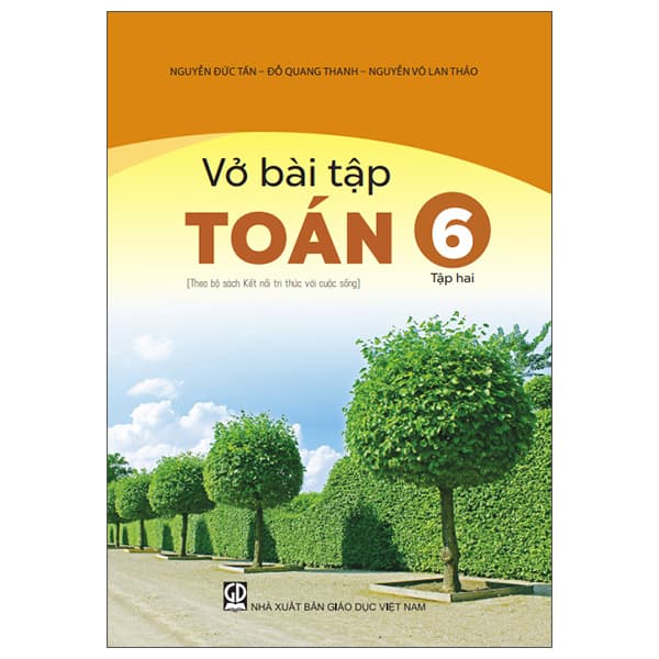 Sách Vở Bài Tập Toán 6 - Tập Hai (Theo Bộ Sách Kết Nối Tri Thức Với - Quang Đỗ