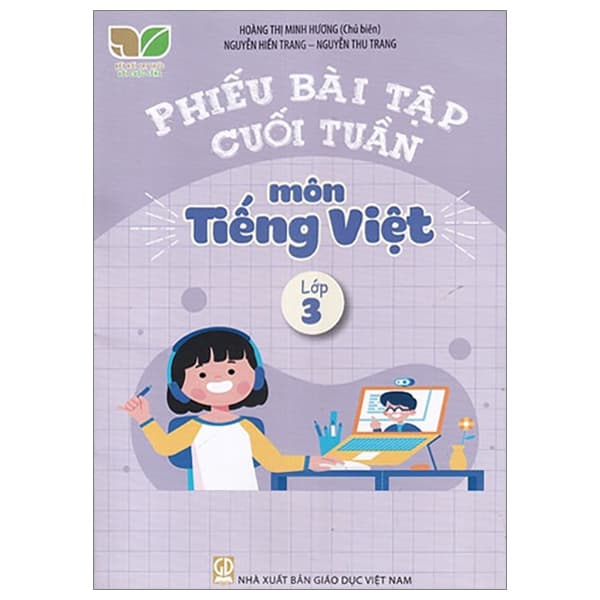 Sách Phiếu Bài Tập Cuối Tiếng Việt Lớp 3 (Kết Nối) - Nguyễn Hoa