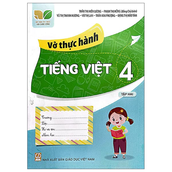 Sách Vở Thực Hành Tiếng Việt 4 - Tập 2 (Kết Nối) (Chuẩn) - Trần Thị Hiền Lương - Phạm Thị Hồng (đồng Chủ biên)