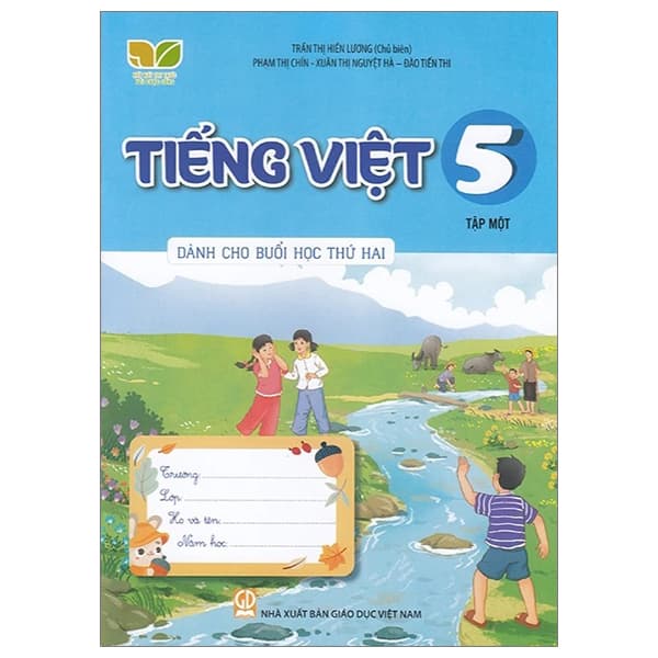 Sách Tiếng Việt 5 - Tập 1 (Kết Nối) (Dành Cho Buổi Học Thứ Hai) - Trần Hiền Lương