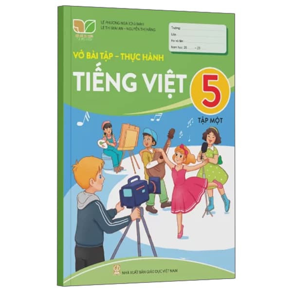 Sách Vở Bài Tập-Thực Hành Tiếng Việt 5 - Tập 1 (Kết Nối) - Lê Phương Nga