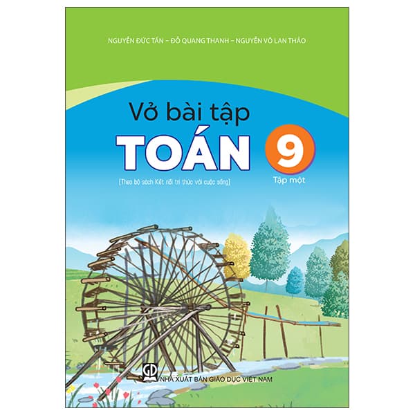 Sách Vở Bài Tập Toán 9 - Tập Một (Theo Bộ Sách Kết Nối Tri Thức V� - Quang Đỗ