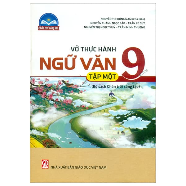 Sách Vở Thực Hành Ngữ Văn 9 - Tập 1 (Chân Trời Sáng Tạo) (Chuẩn) - Nhiều Tác Giả