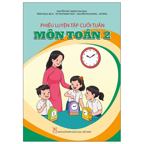 Sách Phiếu Luyện Tập Cuối Tuần - Môn Toán 2