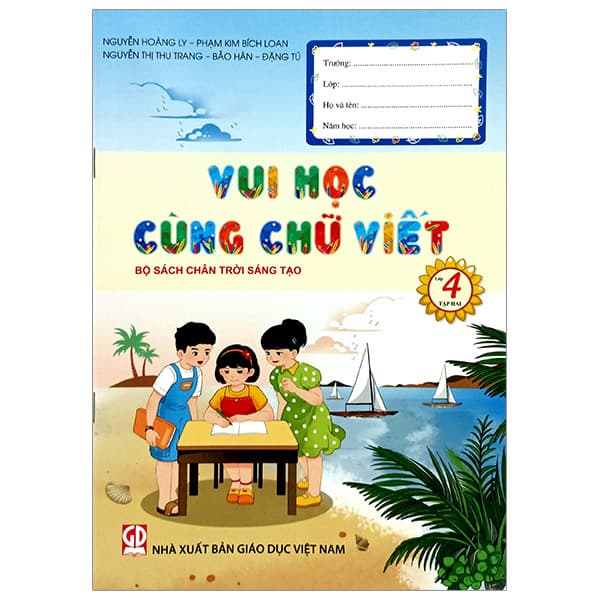 Sách Vui Học Cùng Chữ Viết Lớp 4 - Tập 2 (Chân Trời) - Nhiều Tác Giả