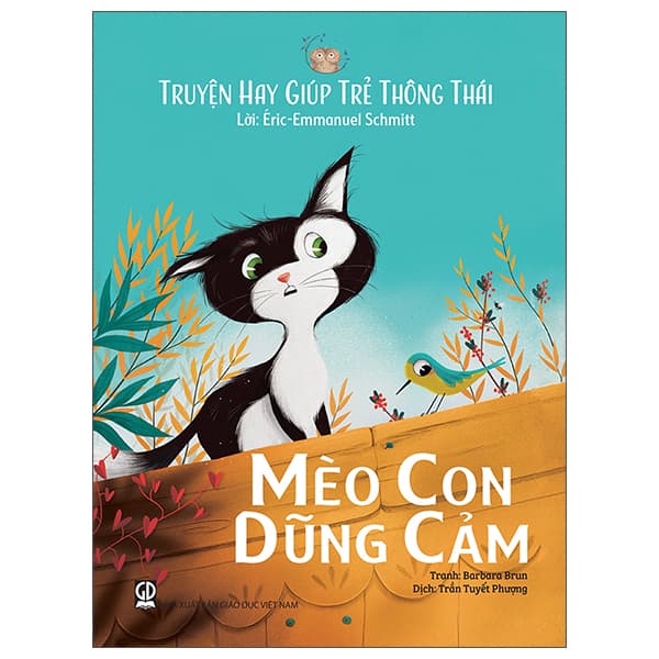 Sách Truyện Hay Giúp Trẻ Thông Thái - Mèo Con Dũng Cảm - Việt Dung