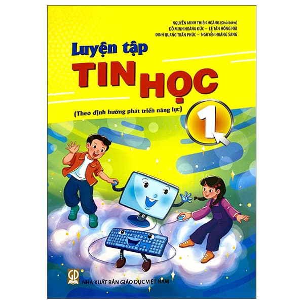 Sách Luyện Tập Tin Học Lớp 1 (Theo Định Hướng Phát Triển Năng Lực)