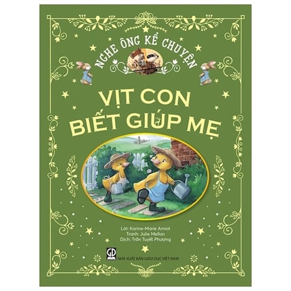Sách Nghe Ông Kể Chuyện - Vịt Con Biết Giúp Mẹ - Chuyện