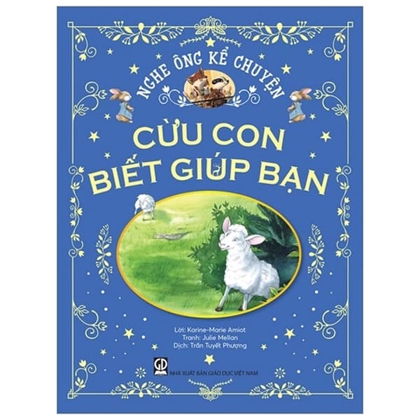 Sách Nghe Ông Kể Chuyện - Cừu Con Biết Giúp Bạn - Chuyện
