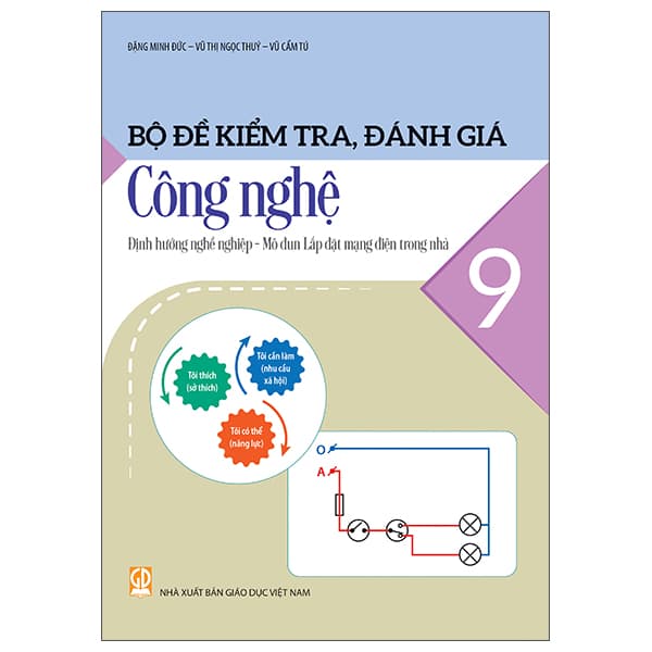 Sách Bộ Đề Kiểm Tra, Đánh Giá Công Nghệ 9 - Định Hướng Nghề Nghi� - Đặng Minh