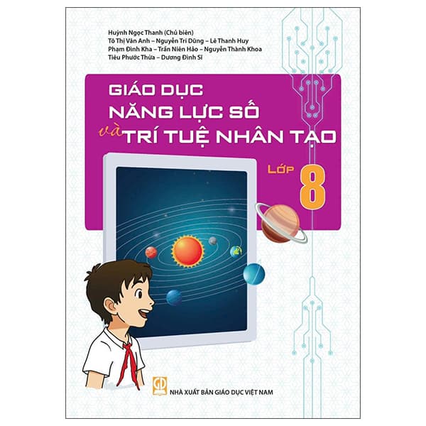 Sách Giáo Dục Năng Lực Số Và Trí Tuệ Nhân Tạo Lớp 8 - Nhiều Tác Giả