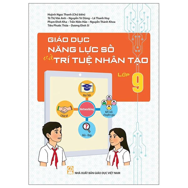 Sách Giáo Dục Năng Lực Số Và Trí Tuệ Nhân Tạo Lớp 9 - Nhiều Tác Giả